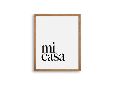 MI CASA SPANISH PRINT